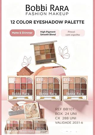 PALETA DE SOMBRA 12 CORES BOBBI RARA C/24PCS