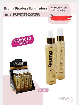 BRUMA FIXASDORA ILUMINADOR GOLD FEBELLA 120ML C/12PCS
