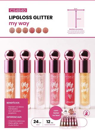 LIP GLOSS GLITTER MY WAY PINK 21 C/24PCS